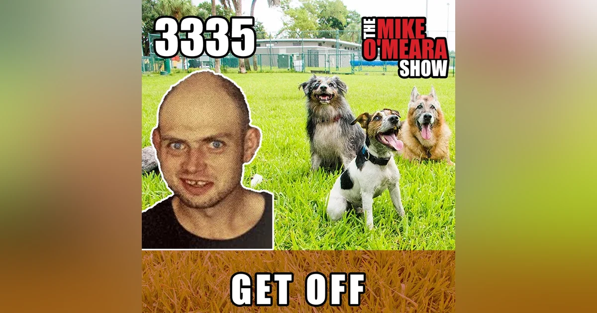 #3335: Get Off