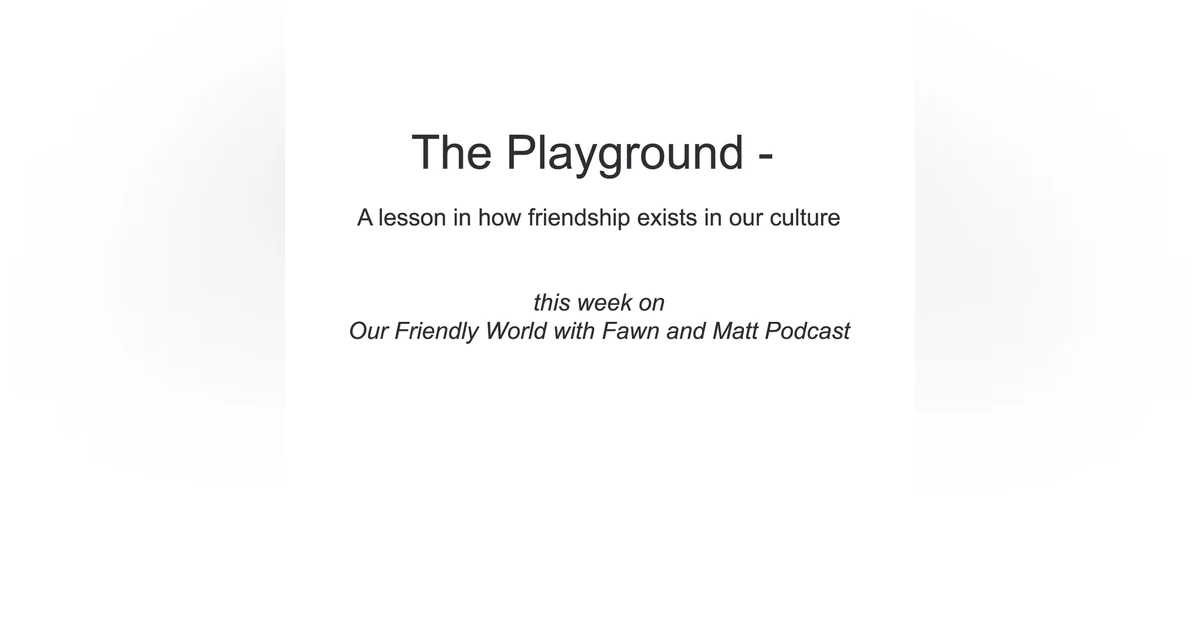 Playground Behavior