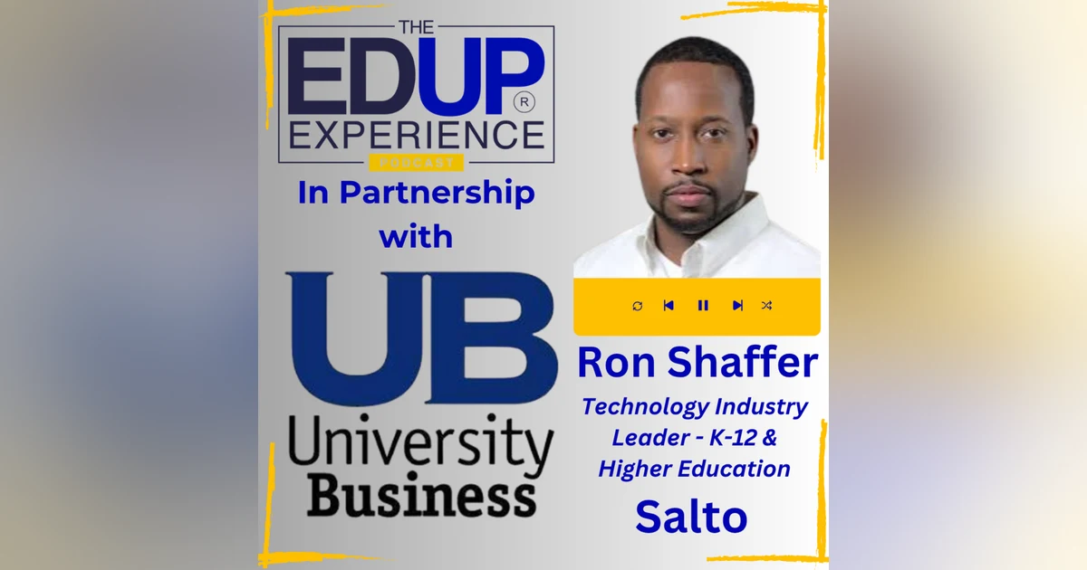 What If Security Could Be Inclusive But Invisible at the Same Time? - with Ron Shaffer, Technology Industry Leader - K-12 & Higher Education, Salto
