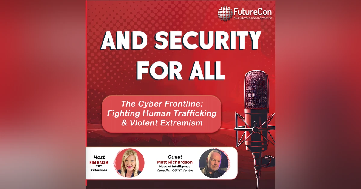 The Cyber Frontline: Fighting Human Trafficking & Violent Extremism