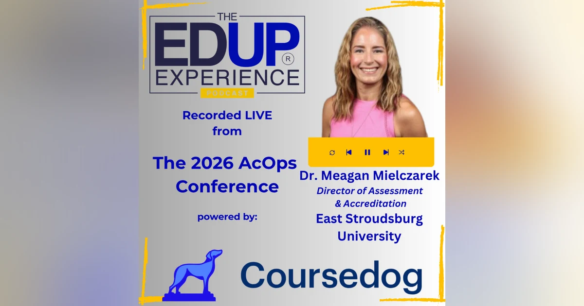 LIVE from the 2026 ⁠AcOps Conference⁠ powered by ⁠Coursedog⁠ - with Dr. Meagan Mielczarek, Director of Assessment & Accreditation, East Stroudsburg University