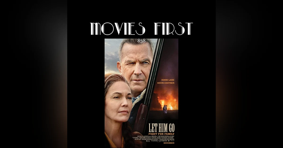 Let Him Go (Action, Thriller, Drama) (the @MoviesFirst review)