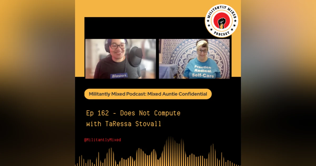 Mixed Auntie Confidential #3: Does Not Compute