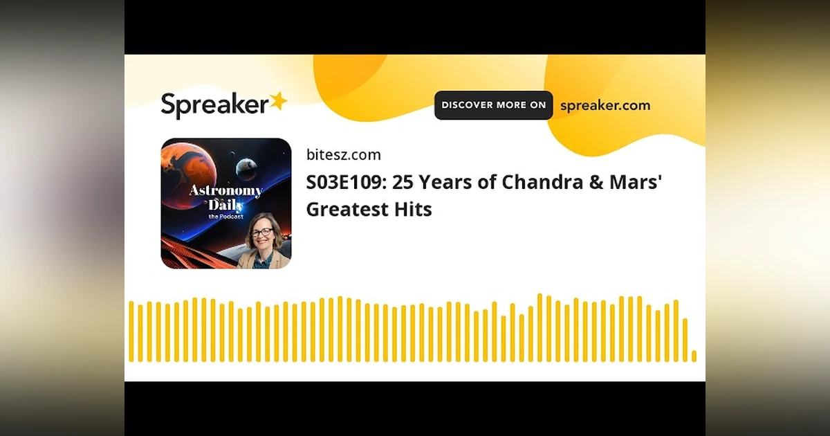 S03E109: 25 Years of Chandra & Mars’ Greatest Hits