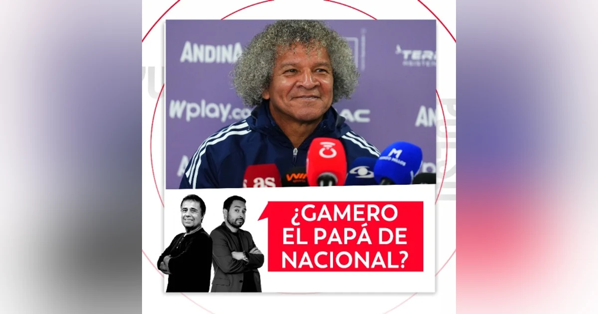 ¿Gamero el papá de Nacional? El Pulso del Fútbol, 25 de septiembre de 2026