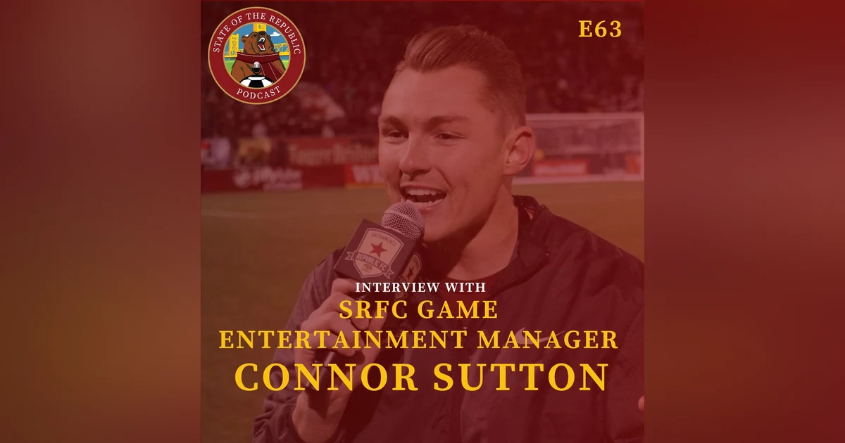 S1E63 - Interview with CONNOR SUTTON, SRFC's Game Entertainment Manager!!