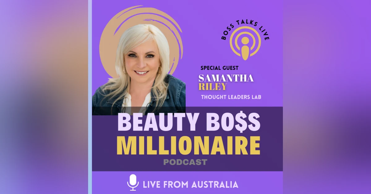Create & Sell Your Online Course with Thought Leader Samantha Riley