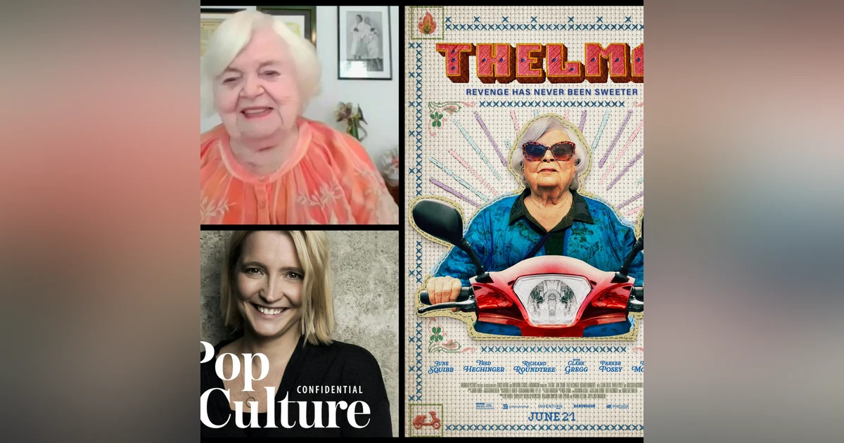 416: She's the action star of the summer! A conversation with 94 year old acting legend June Squibb ('Thelma')