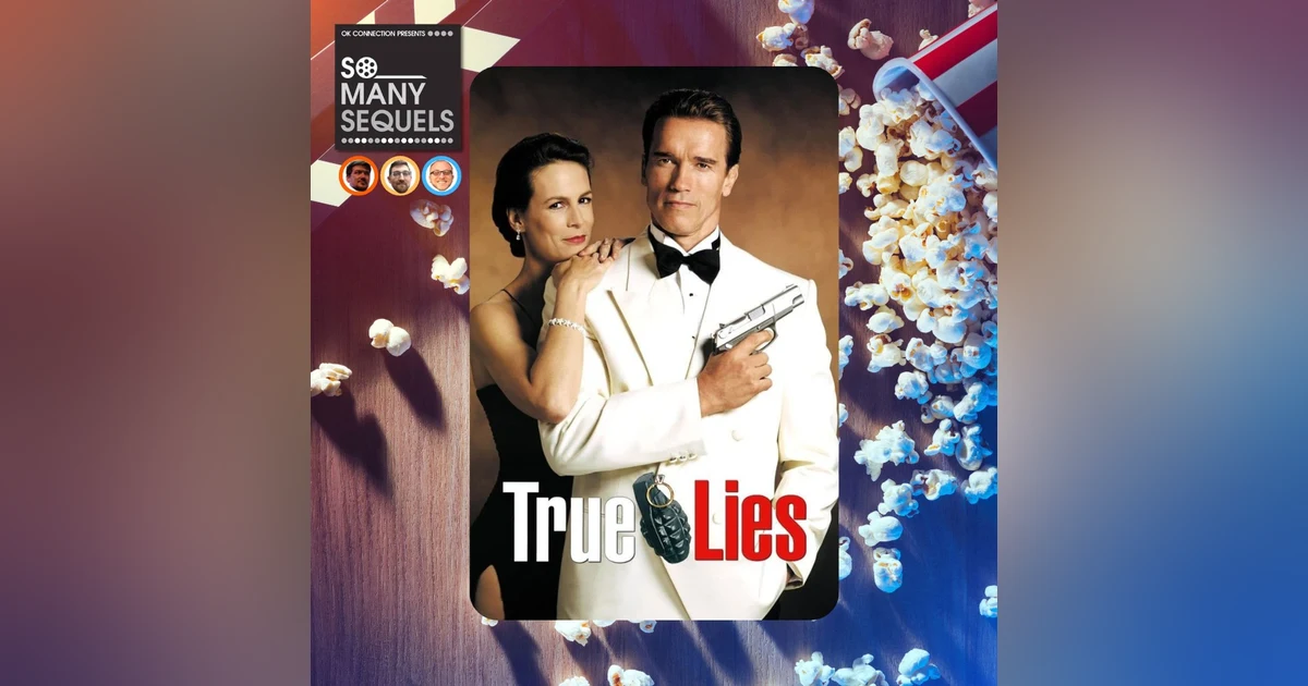 True Lies: Does This 90s Action Classic Live Up To The Hype?
