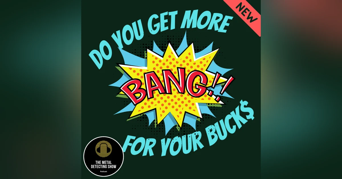 Do you get more Bang for your Bucks.