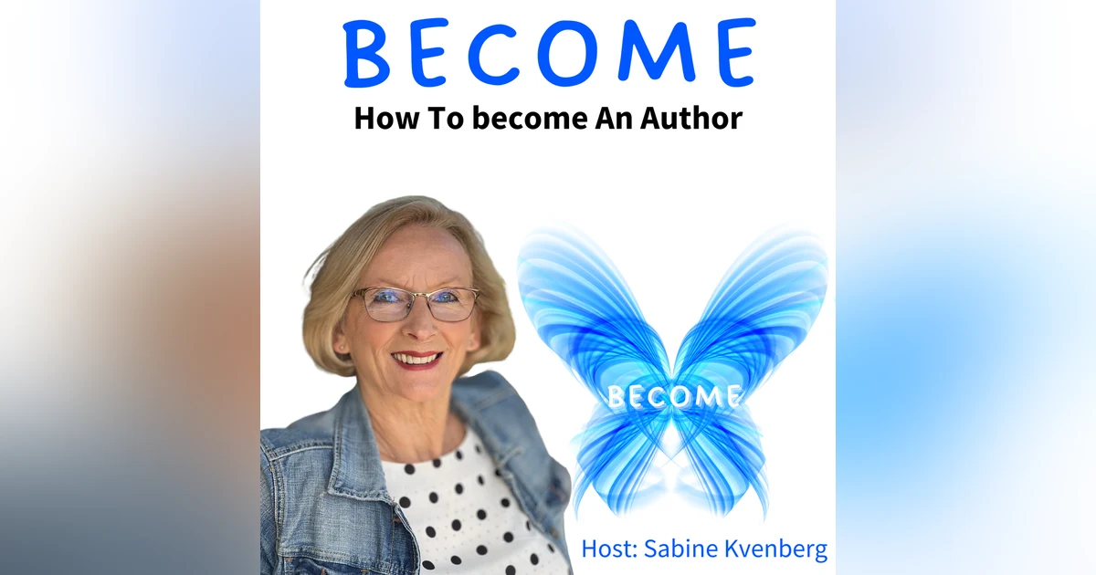 Ep.52 How To Become An Author