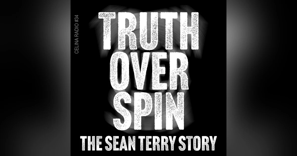 Sean Terry: The Story You Weren't Supposed To Hear