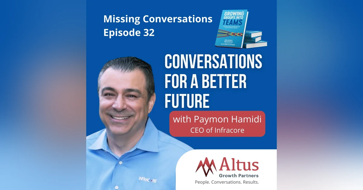 Episode #32: Conversations for a Better Future with Paymon Hamidi