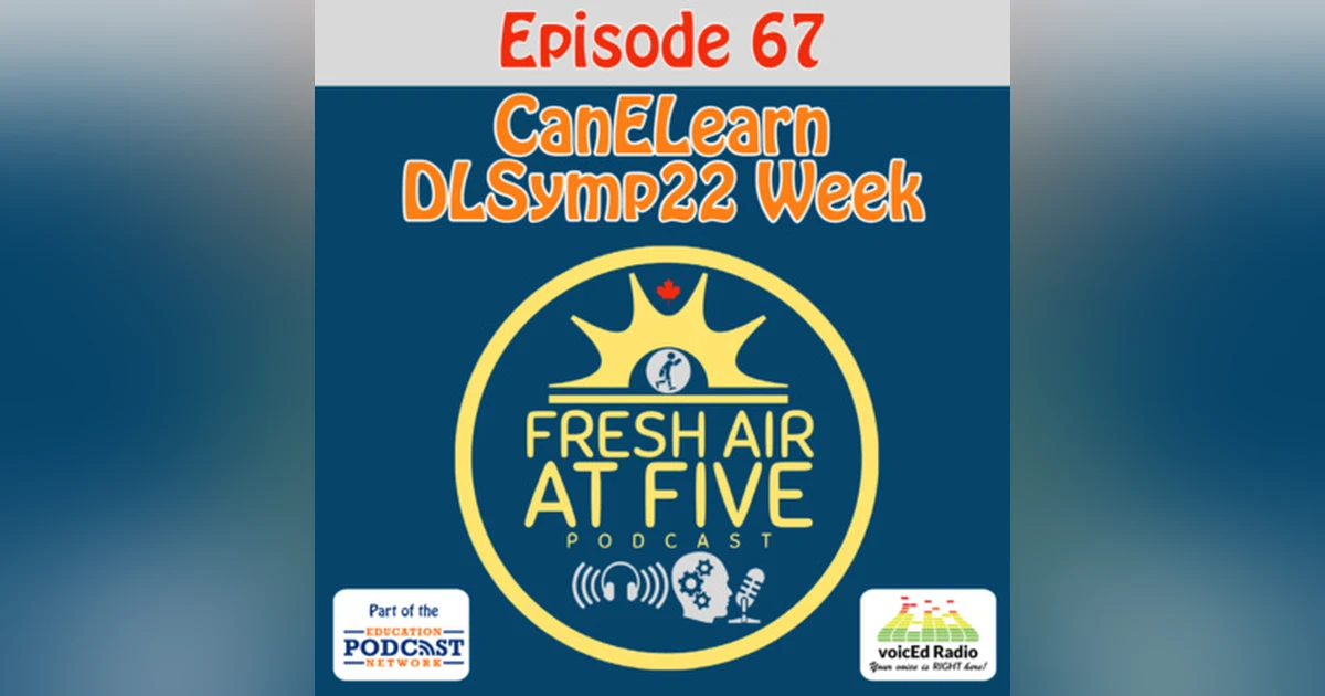 CanELearn DLSymp22 Week - FAAF 67