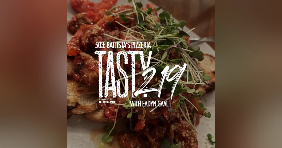 503: Battista's Pizzeria (w/ Eadyn Gaal)