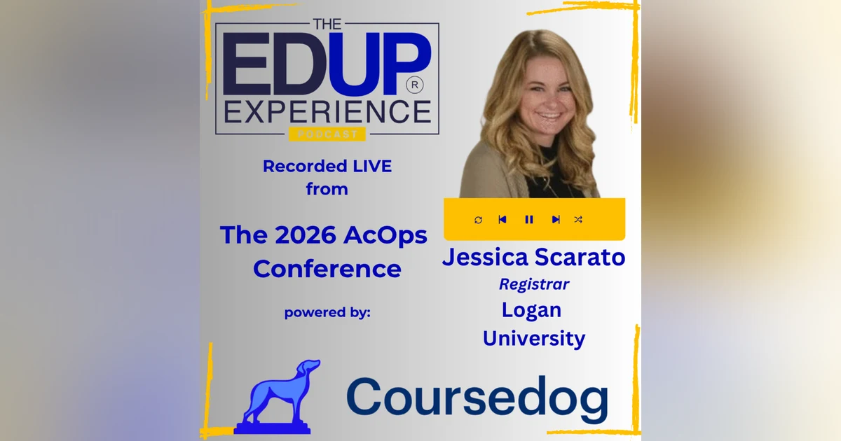 LIVE from the 2026 ⁠AcOps Conference⁠ powered by ⁠Coursedog⁠ - with Jessica Scarato, Registrar, Logan University