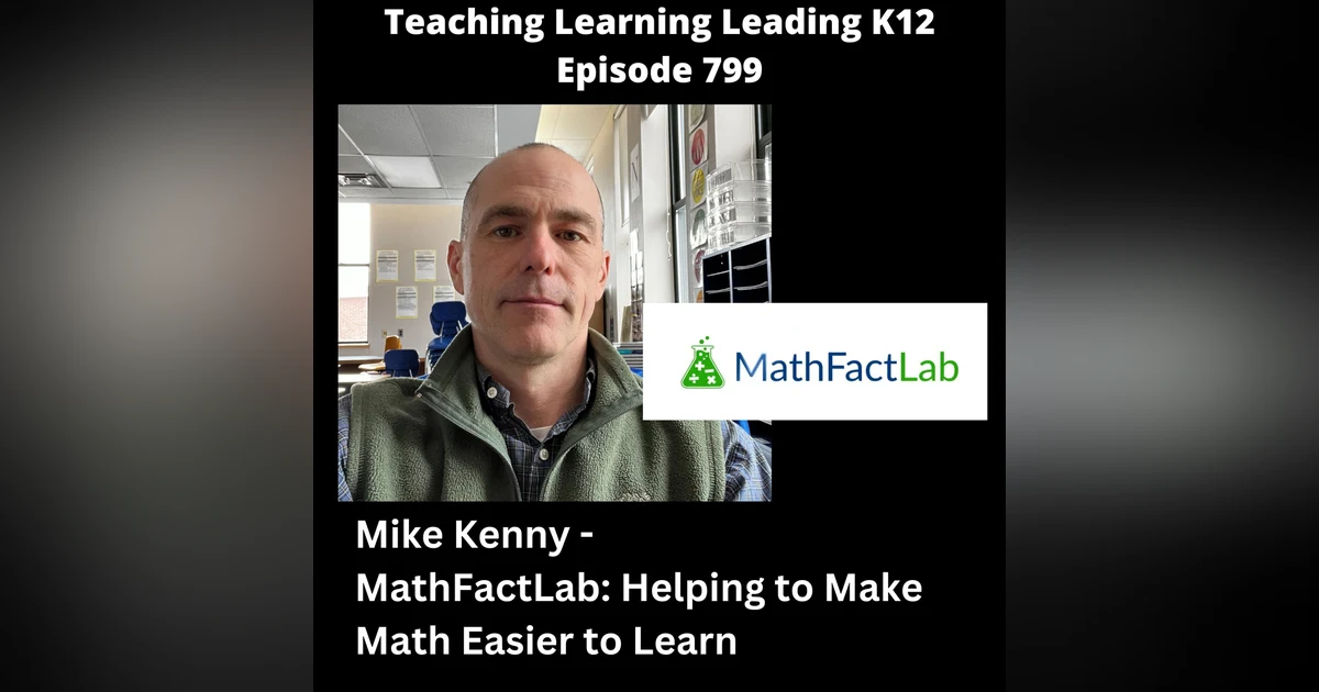 Mike Kenny - MathFactLab: Helping to Make Math Easier to Learn - 799