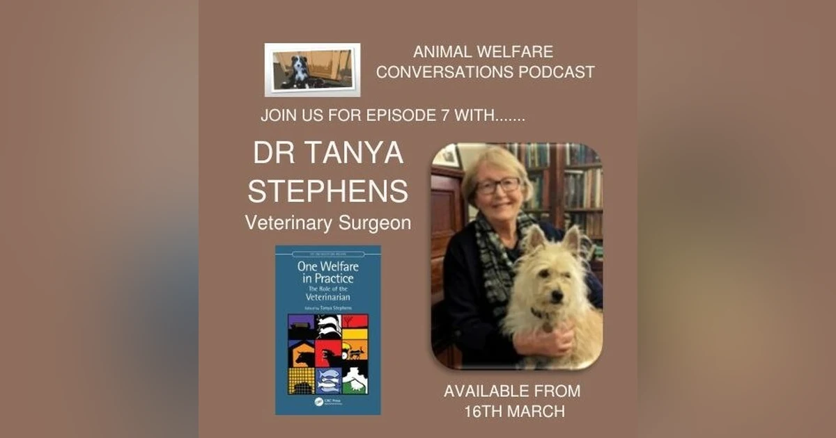 Episode 7 - Dr Tanya Stephens FRCVS