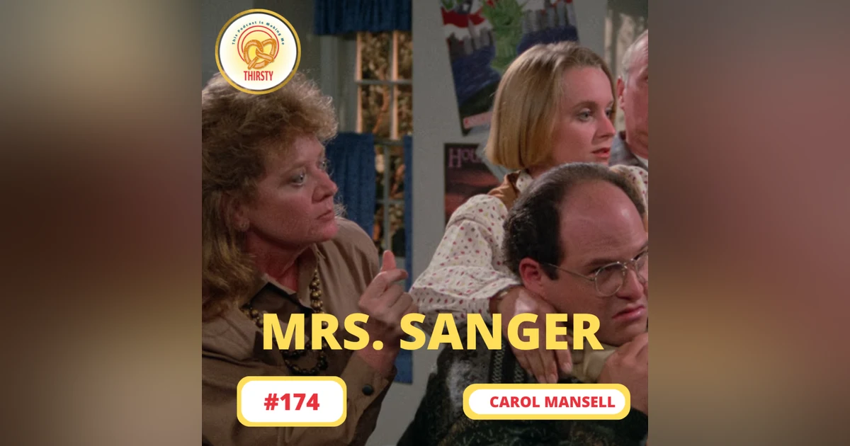 Seinfeld Podcast | Carol Mansell | 174