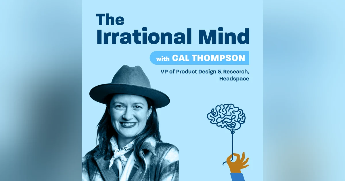 What design teams can learn from Headspace | Cal Thompson (VP of Product Design & Research, Headspace)