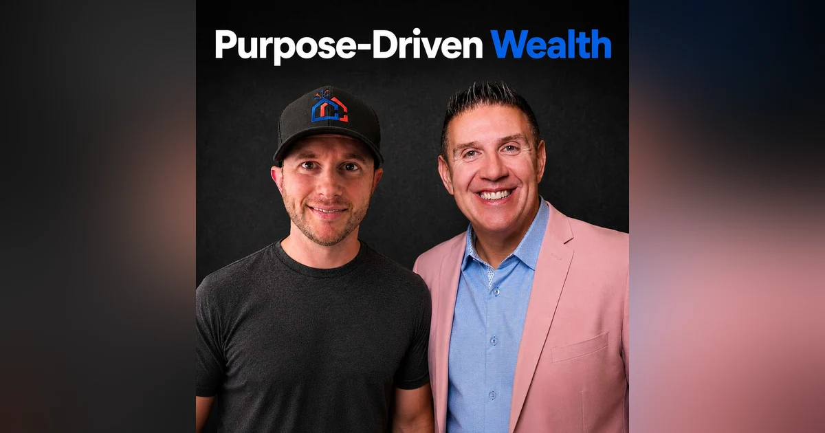Purpose-Driven Wealth | Shawn Johanson