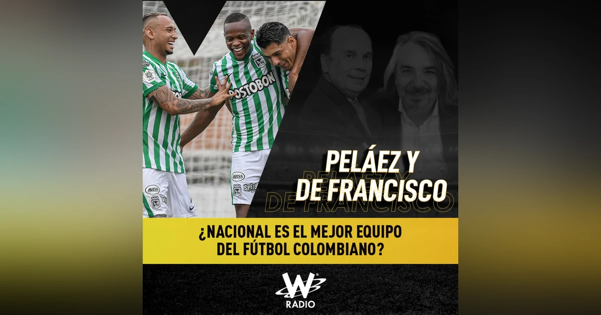 ¿Es Nacional el mejor equipo en Colombia?