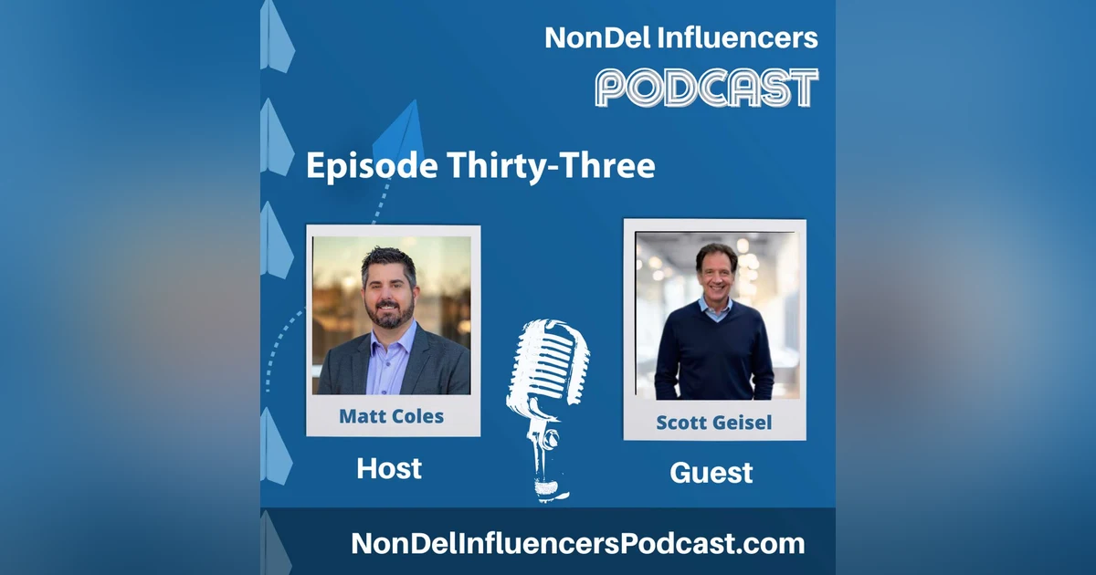 Episode Thirty-Three: Scott Geisel on Leveraging Compliance Expertise Without Breaking the Bank