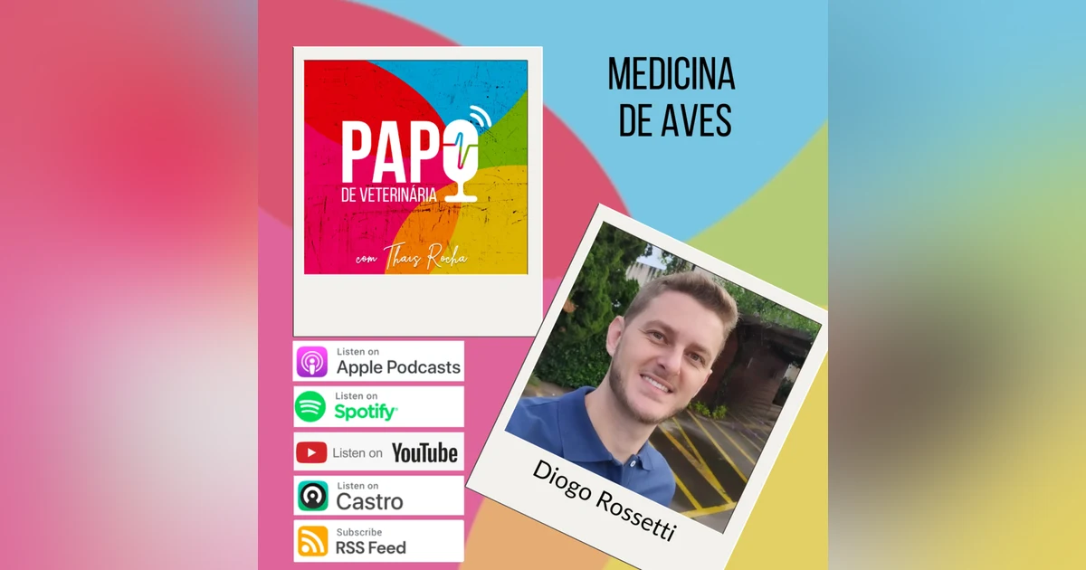 Como é o trabalho do veterinário com clínica de aves? Com Diogo Rossetti