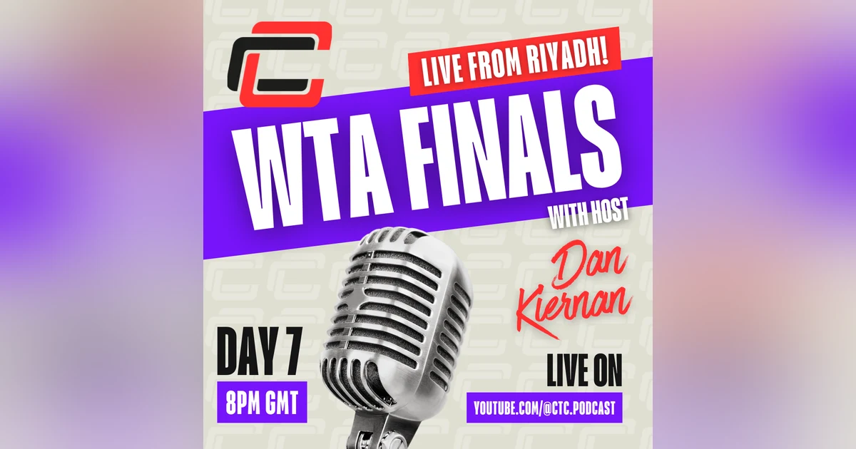 Day 7 WTA Finals Riyadh Round Up. Lack of crowds during matches and reviewing the days matches.