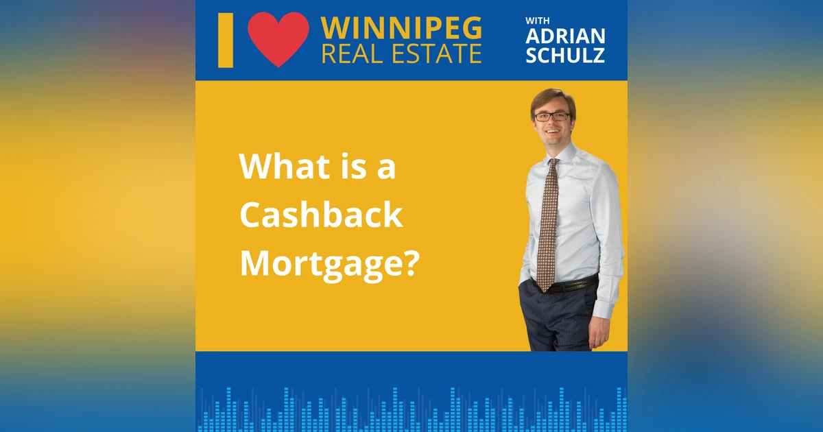 What is a Cashback Mortgage?