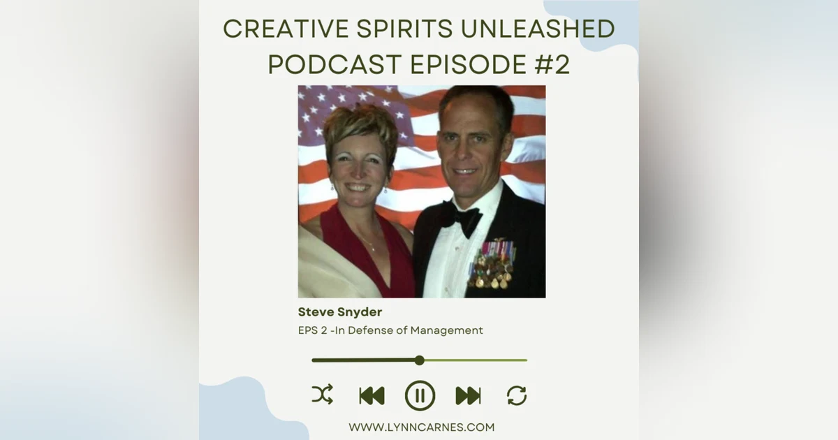 #2 Steve Snyder: In Defense of Management