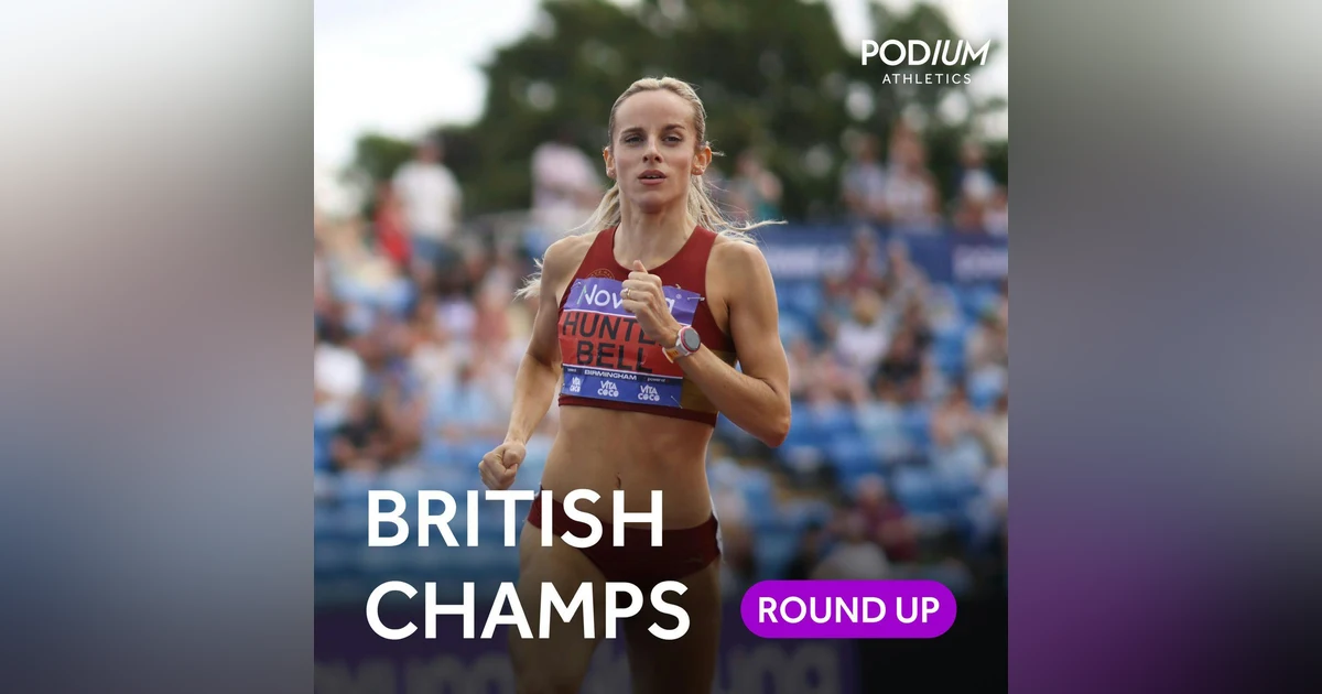 Round-Up | Novuna UK Athletics Championships 2026 review