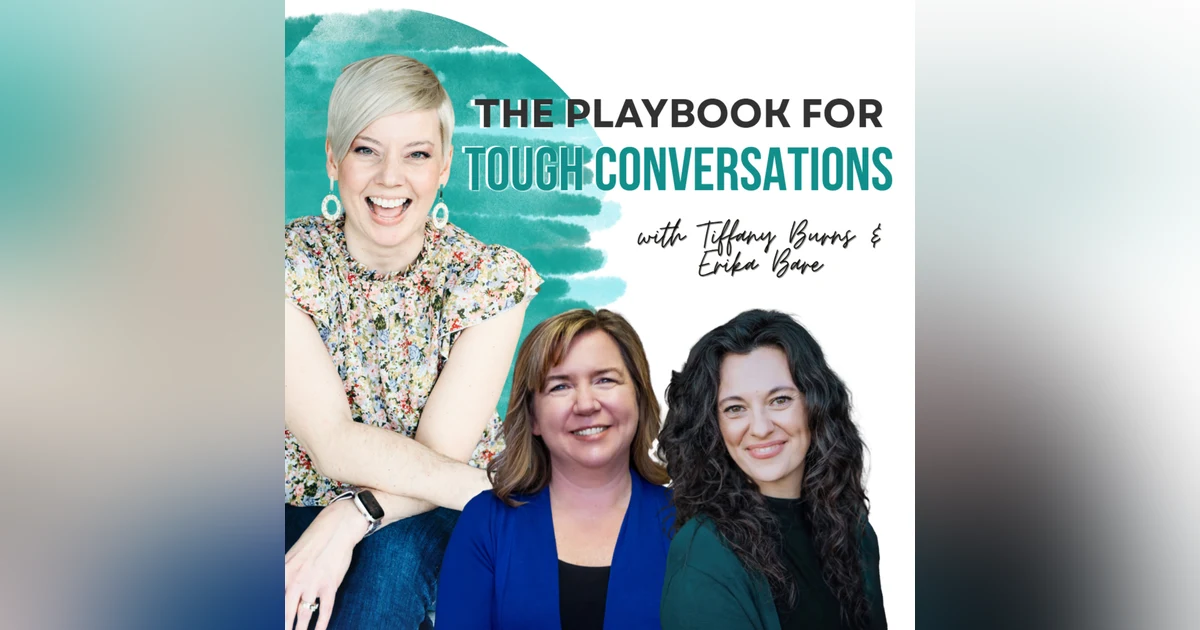 A Playbook for Tough Conversations