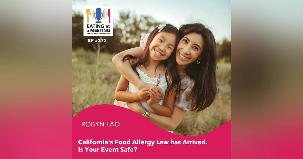 California's Food Allergy Law has Arrived. Is Your Event Safe?
