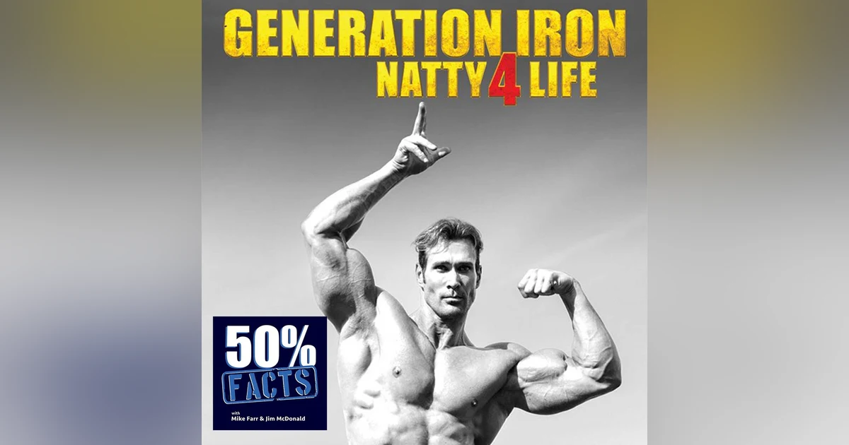 Generation Iron: Natty 4 Life (2020) | A 50% Facts Review