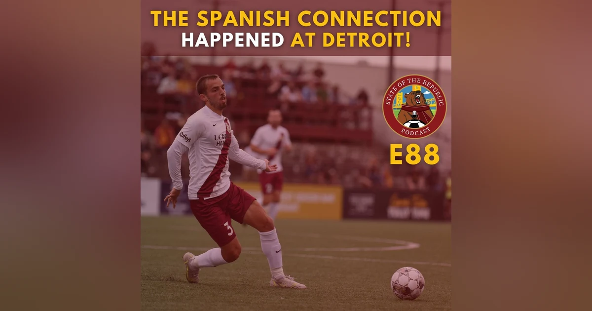 S1E88 - The SPANISH CONNECTION Happened at Detroit!