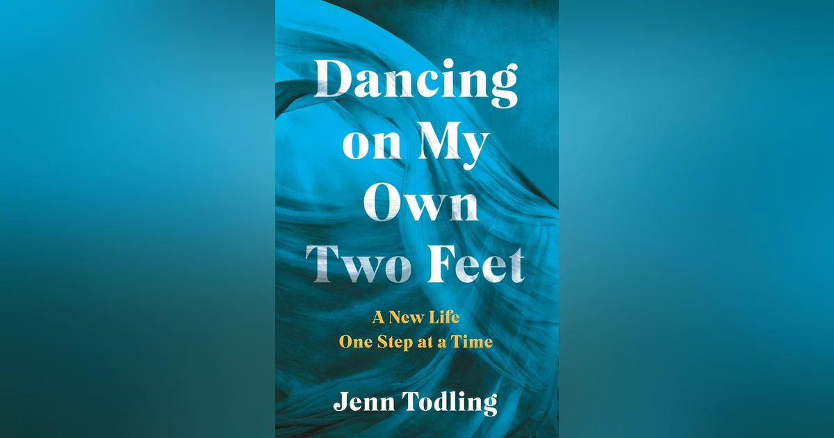 Ep: 1751 Jenn Todling - Dancing On My Own Two Feet