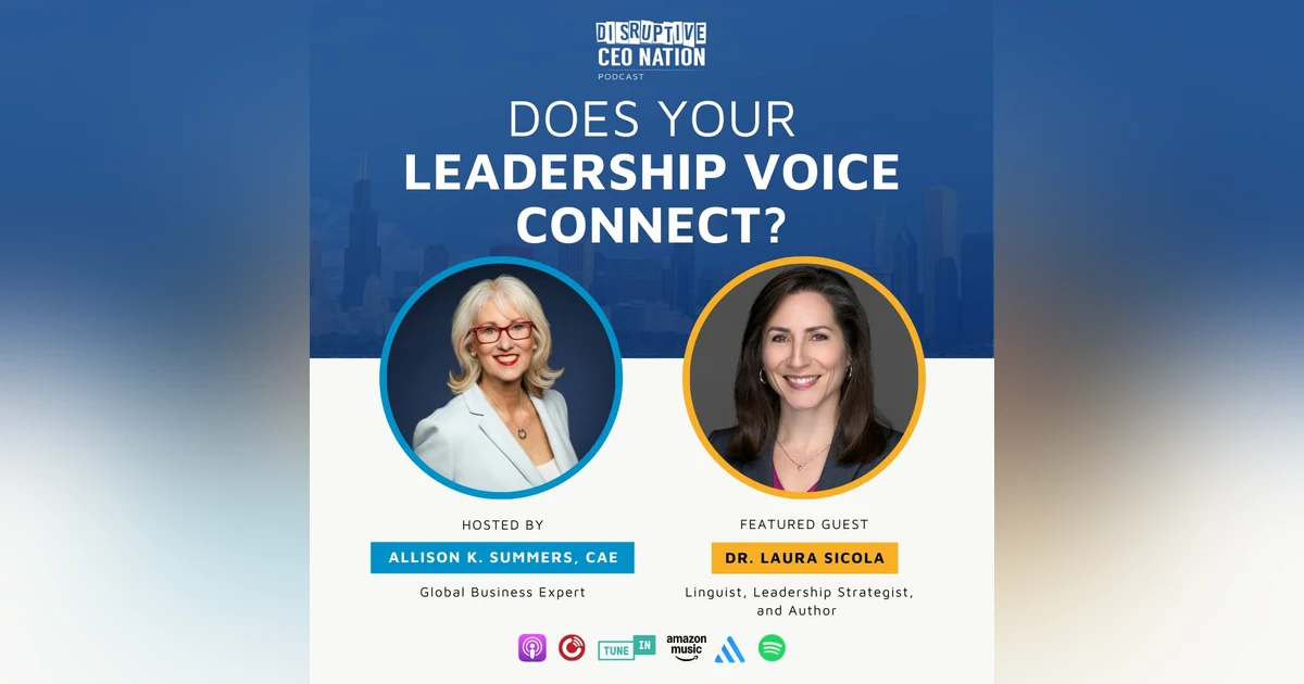 Episode 309: Does Your Leadership Voice Connect?