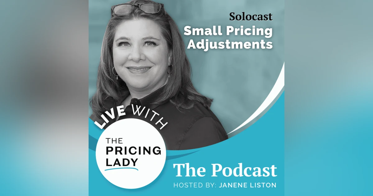 Small Pricing Adjustments – Why Small Steps Mean More Than You Think