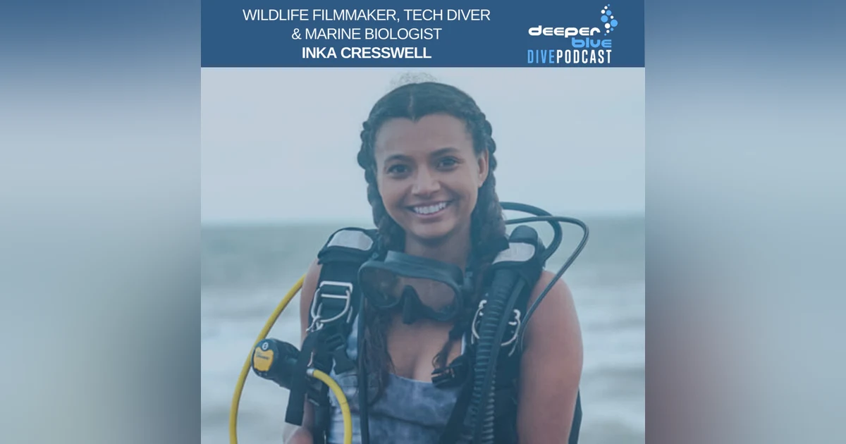 Filmmaker Inka Cresswell On How It Felt Seeing Her First Footage Play On TV, and Bethy Scuba "The Dive Nanny" On What She Is Humming Underwater These Days