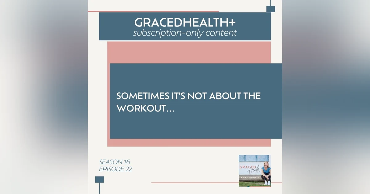 🔒 Sometimes it’s not about the workout