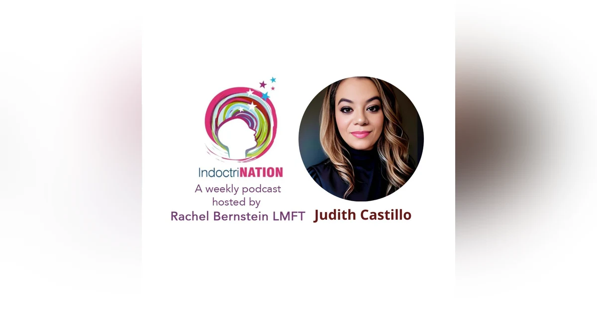 Escaping A Kingdom Of Darkness w/Judith Castillo