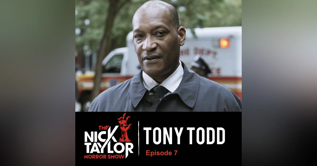 The Candyman Himself, Tony Todd [Episode 7]