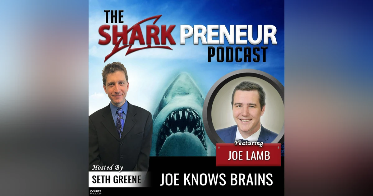 800: Joe Knows Brains with Joe Lamb