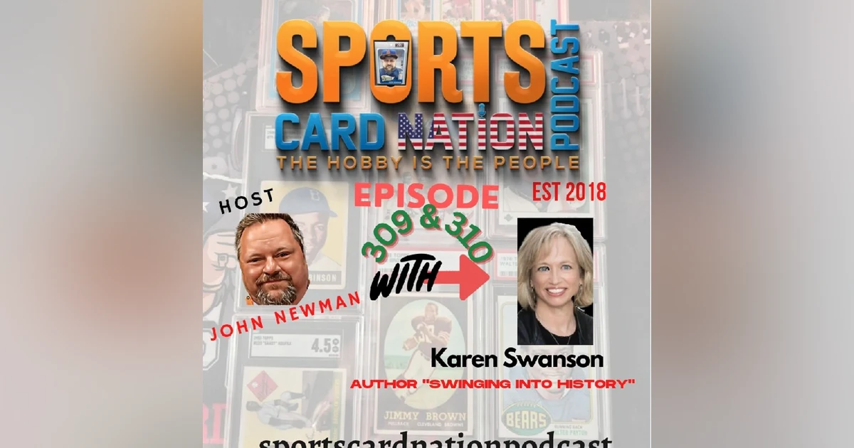 Ep.309 w/ Karen Swanson "Swinging into History"
