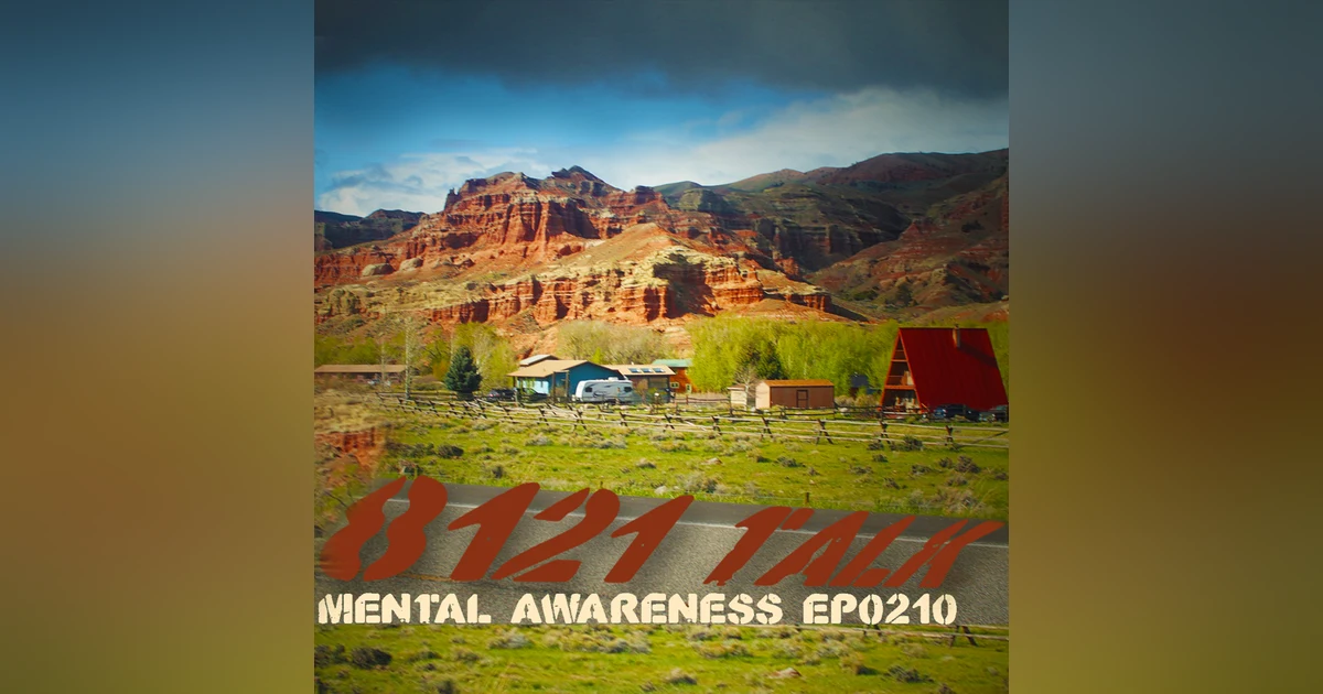 8121 Talk EP0210...Mental Health/Awareness
