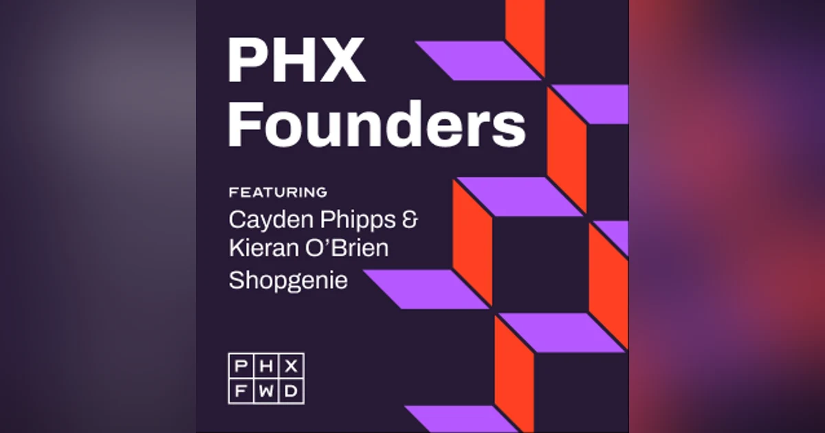 From Side Hustles & Cold Emails to CRM Powerhouse: Cayden Phipps and Kieran O’Brien on Building and Scaling Shopgenie