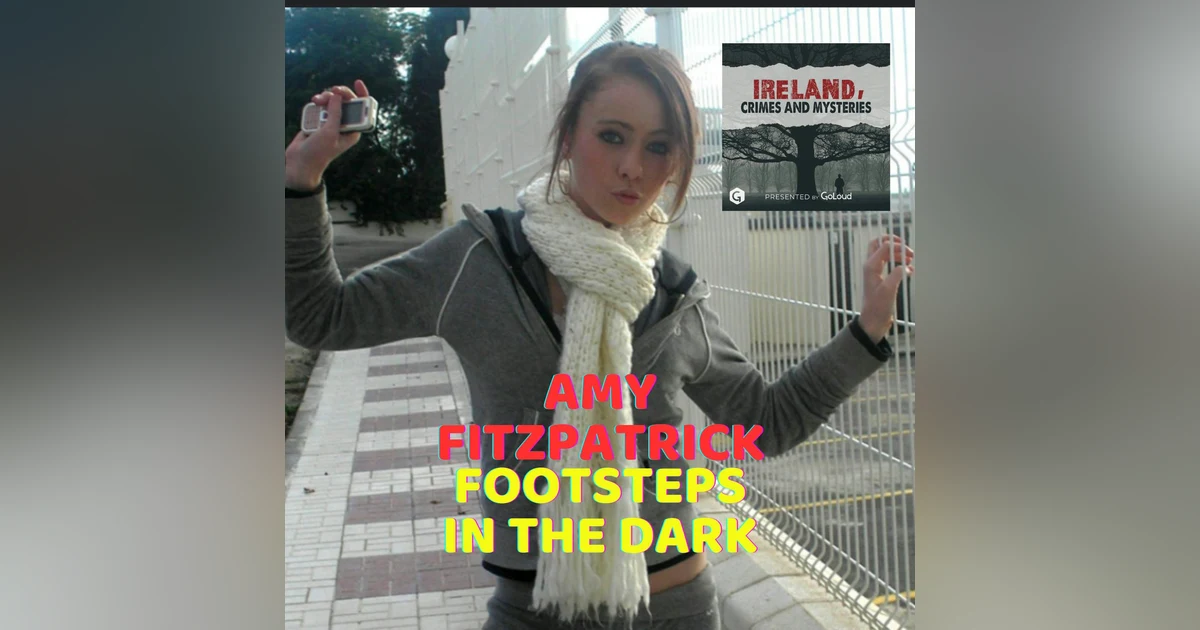 Amy Fitzpatrick: Footsteps In The Dark