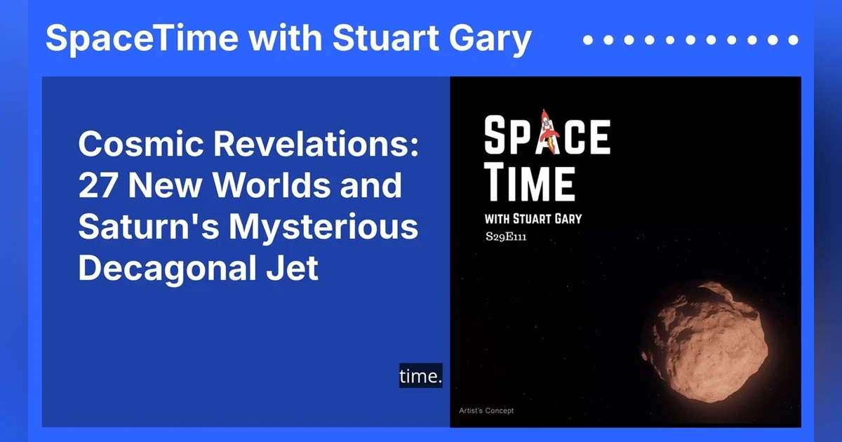 Cosmic Revelations: 27 New Worlds and Saturn’s Mysterious Decagonal Jet