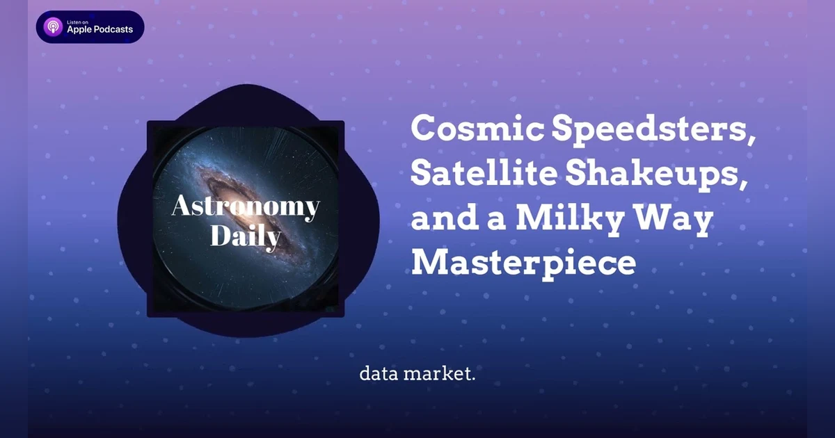 Cosmic Speedsters, Satellite Shakeups, and a Milky Way Masterpiece
